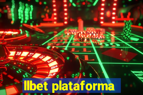 llbet plataforma